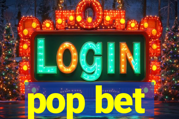 pop bet
